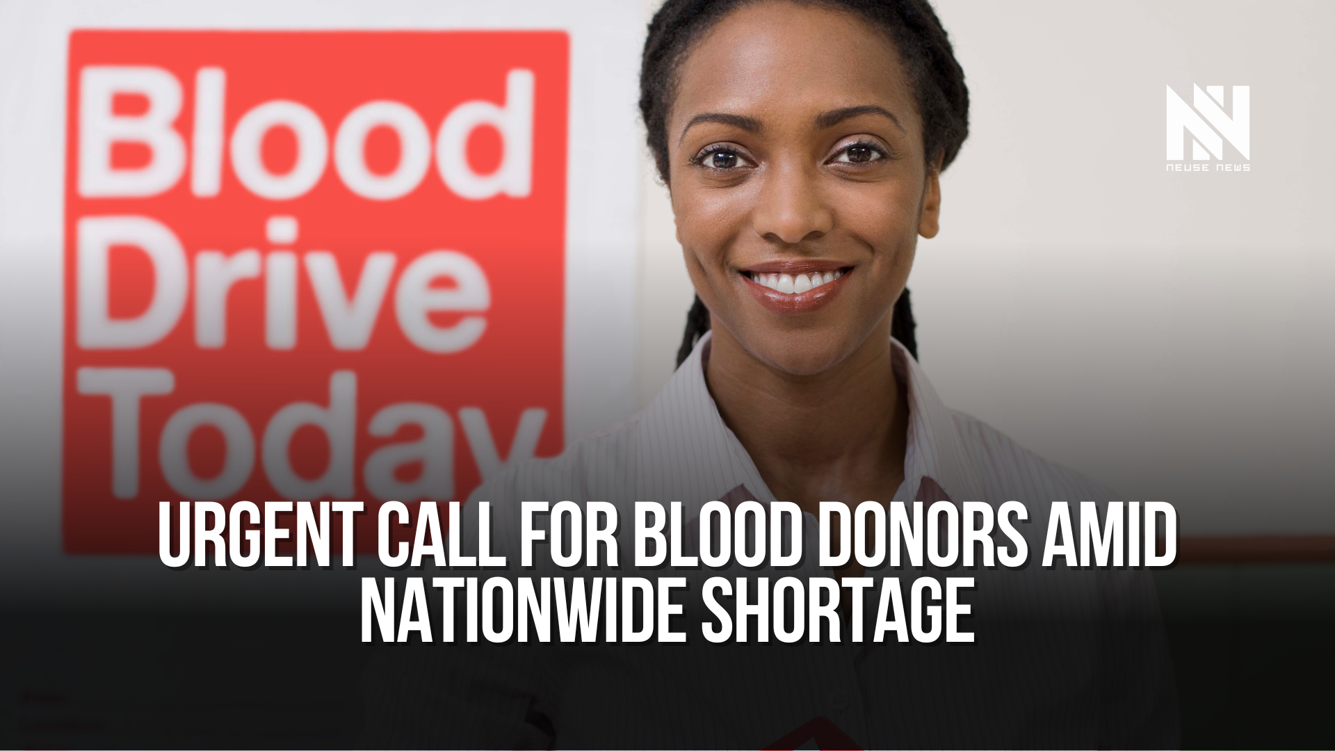 Urgent call for blood donors amid nationwide shortage — Neuse News