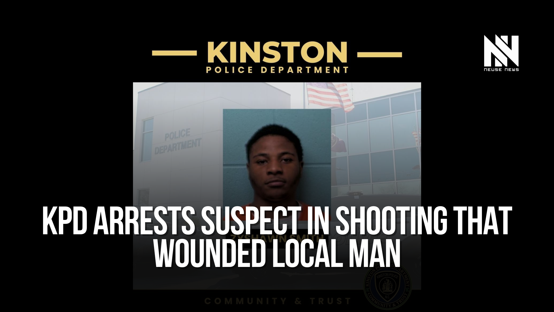 KPD arrests suspect in shooting that wounded local man — Neuse News