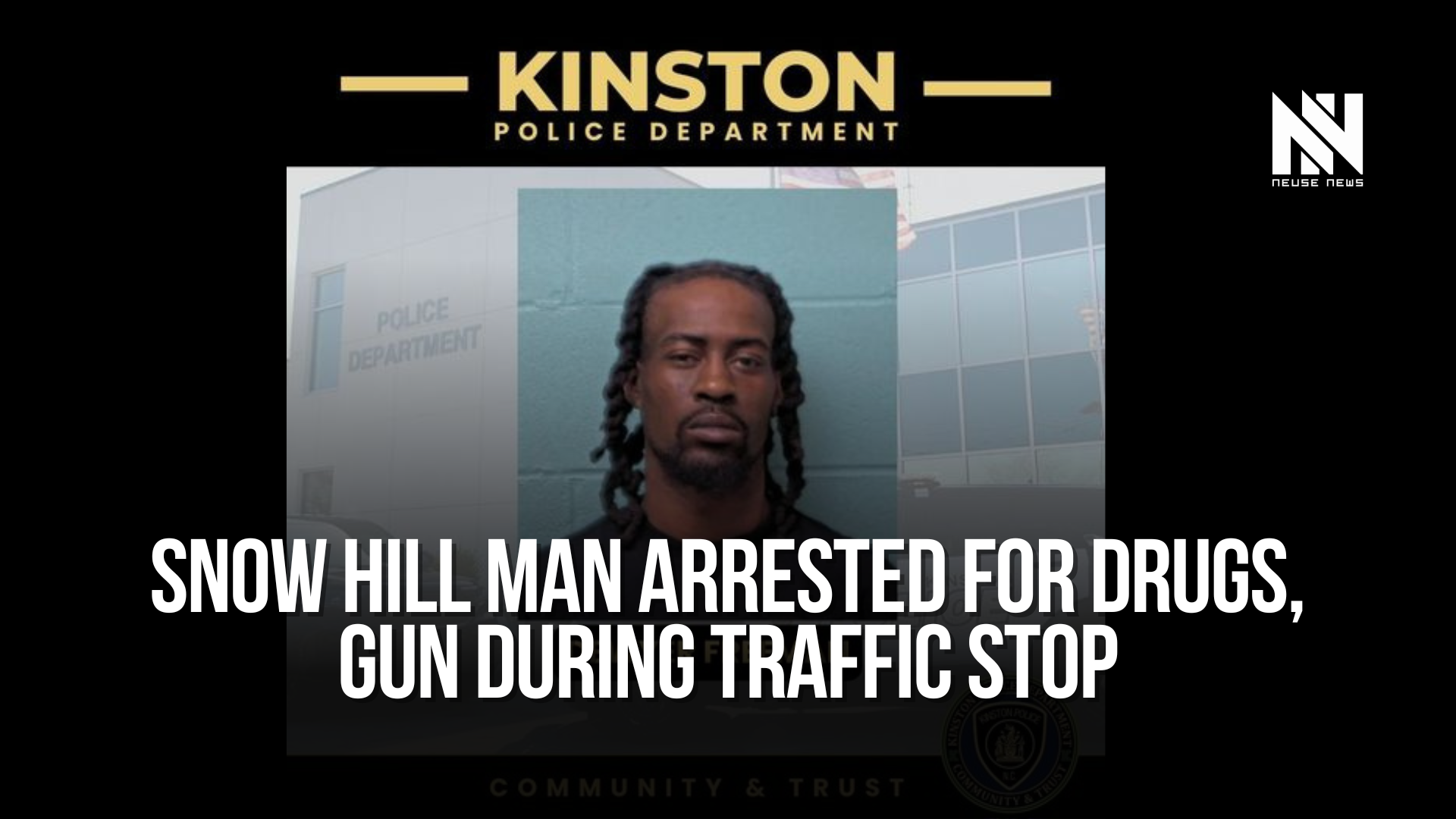 Snow Hill man arrested for drugs, gun during traffic stop — Neuse News