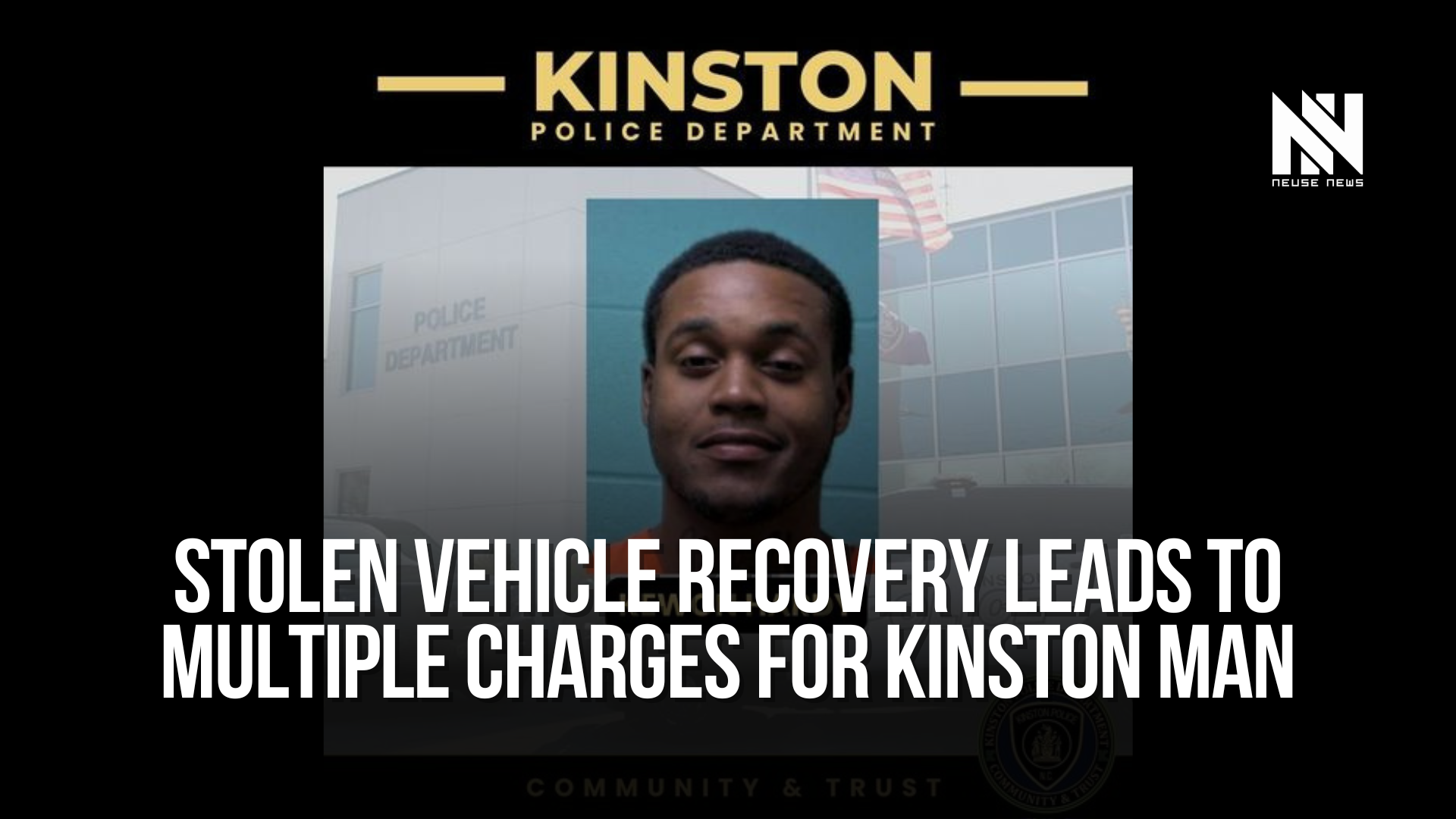 Stolen vehicle recovery leads to multiple charges for Kinston man ...