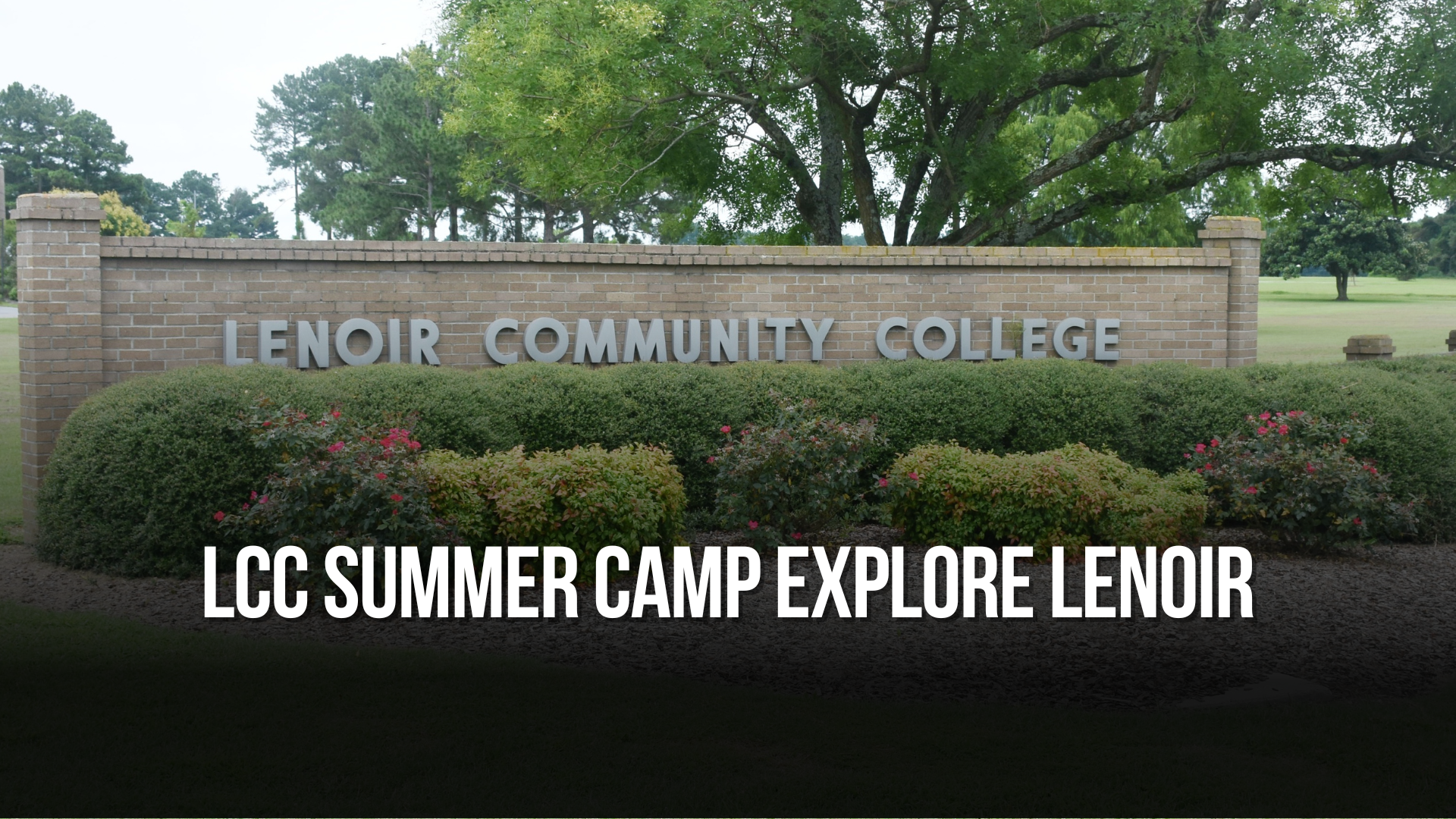 Neuse Lcc LCC Summer Camp Explore Lenoir — Neuse News