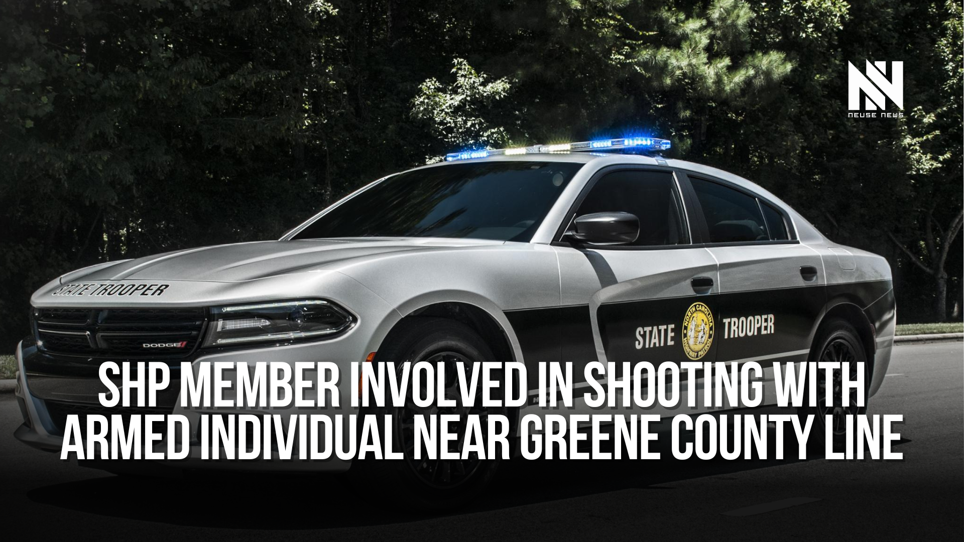 SHP member involved in shooting with armed individual near Greene ...