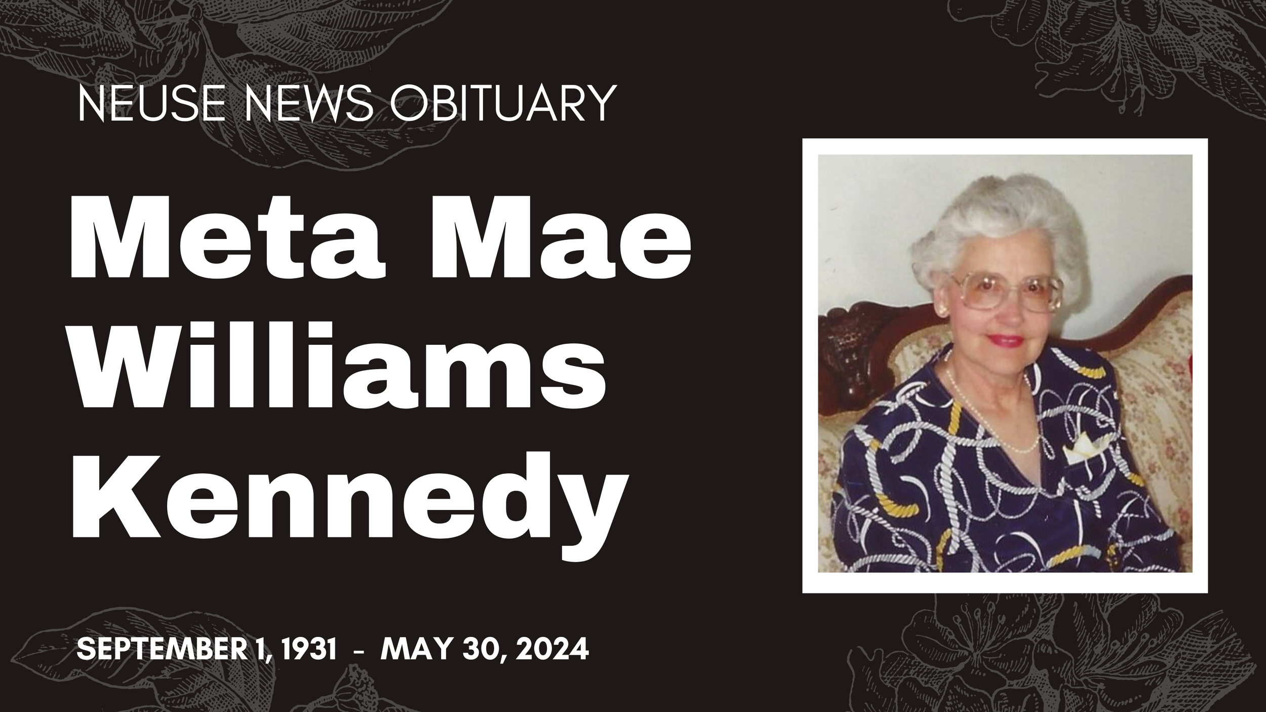 Obituary: Meta Mae Williams Kennedy, — Neuse News