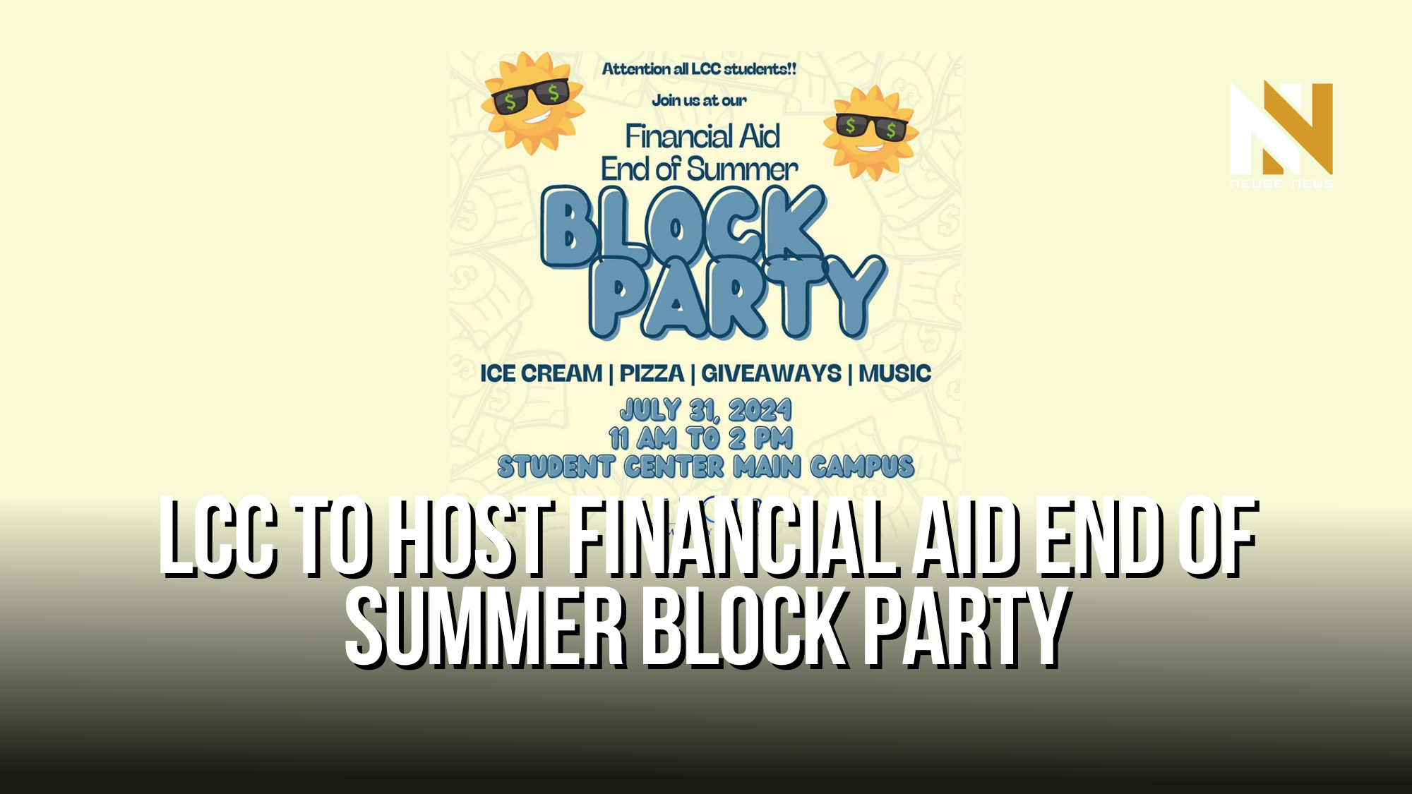 LCC to host Financial Aid End of Summer Block Party