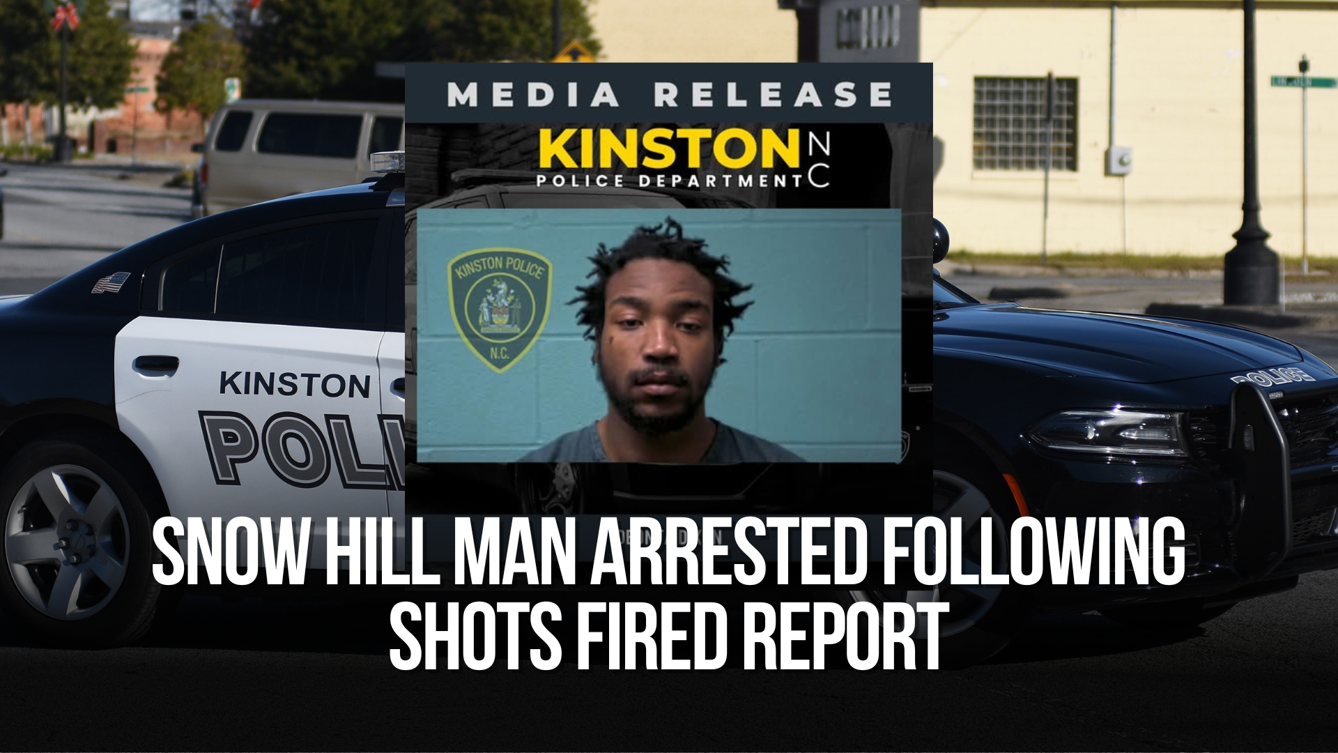 Snow Hill Man arrested following shots fired report — Neuse News