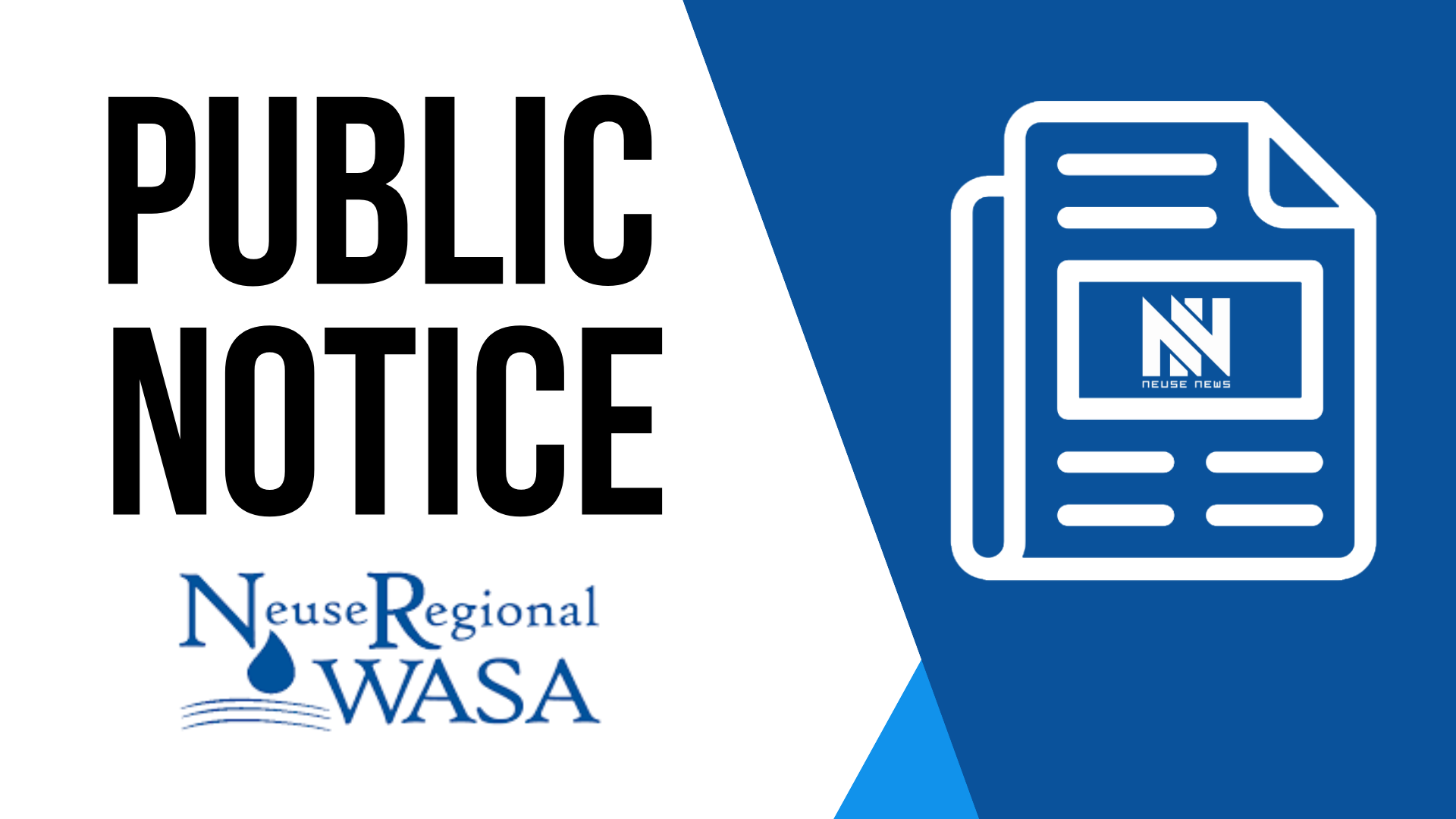 Neuse Paper Public Notice: Neuse Regional Water and Sewer Authority notice of ...