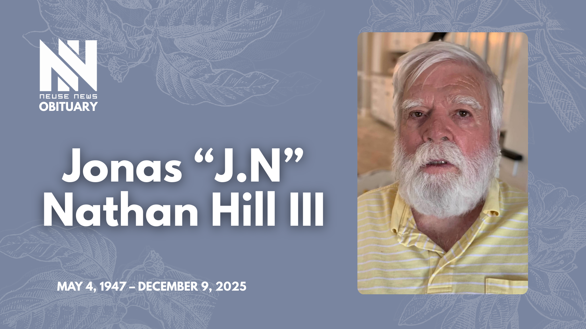 Obituary: Jonas “J.N” Nathan Hill III