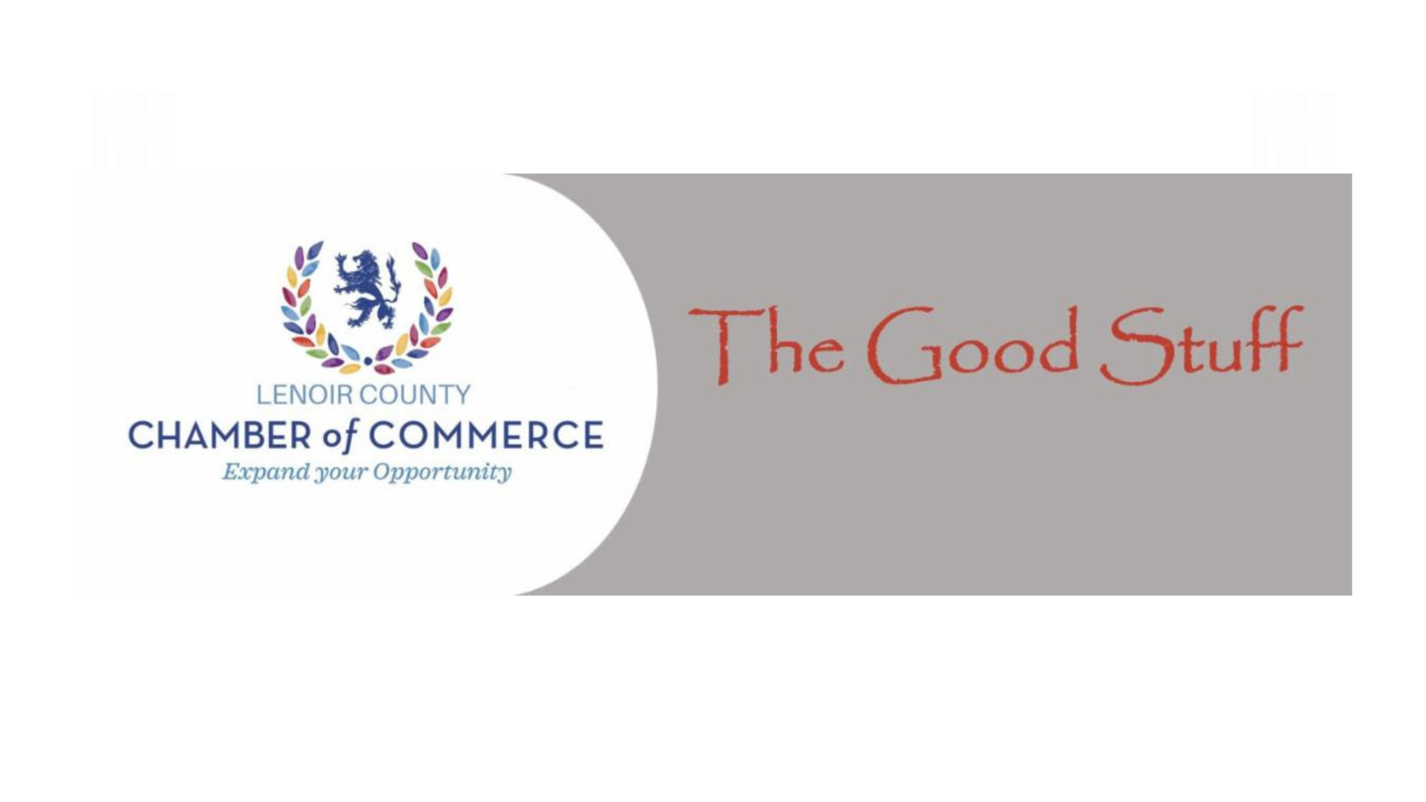 Lenoir County Chamber of Commerce: The Good Stuff - February