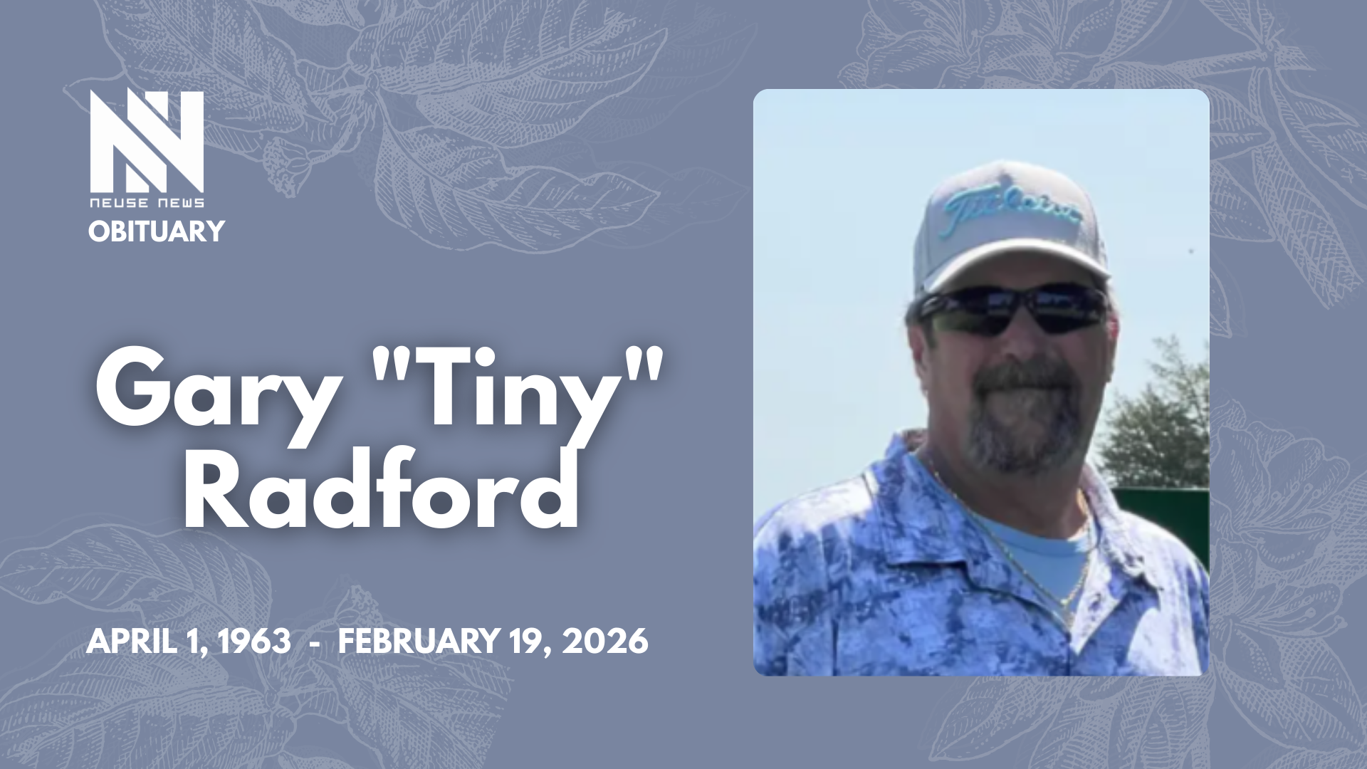 Obituary: Gary “Tiny” Radford
