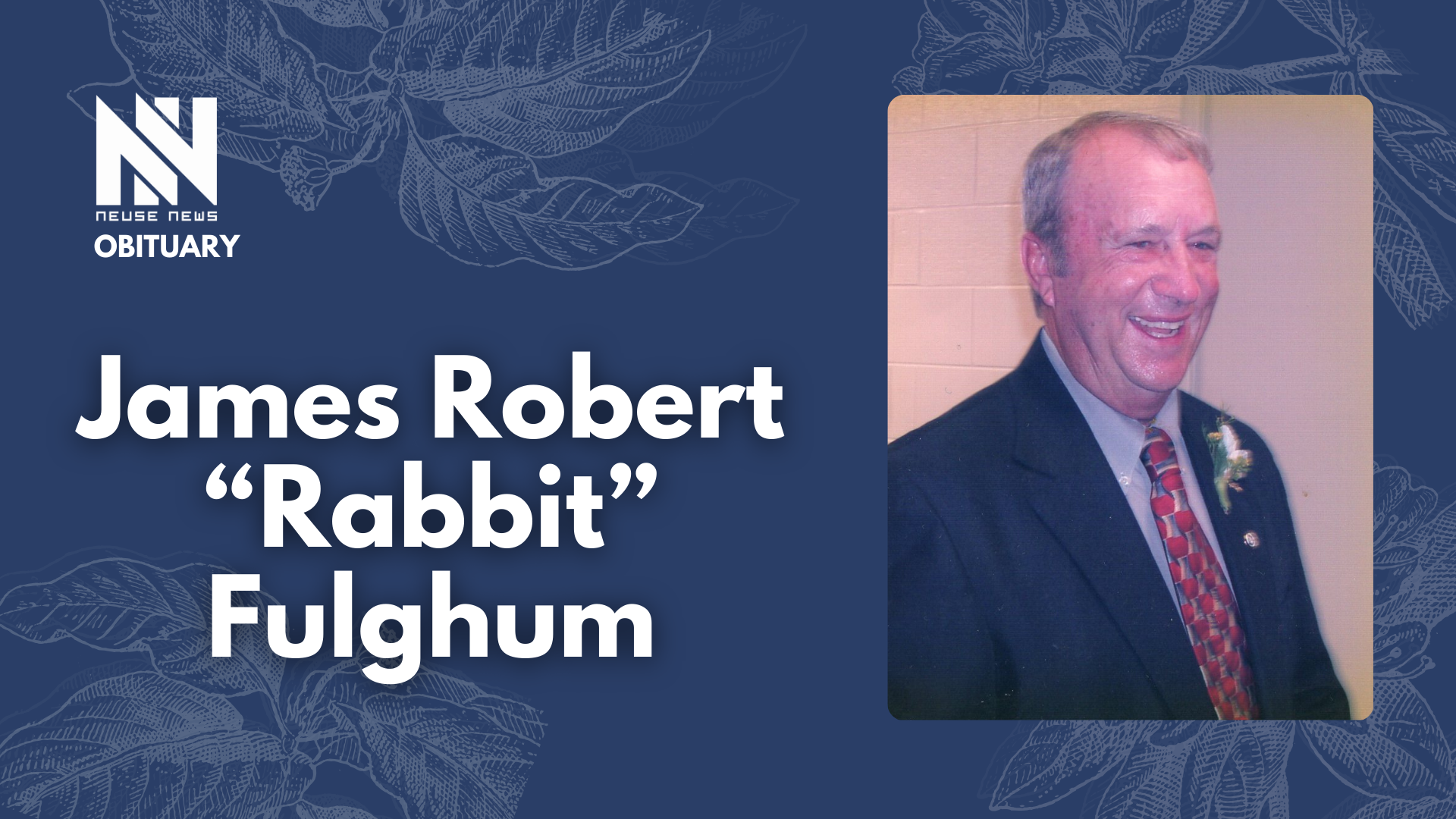 Obituary: James Robert “Rabbit” Fulghum