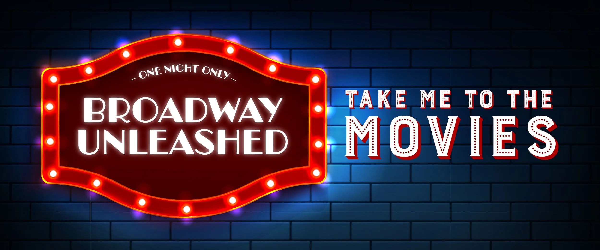 Broadway Unleashed Set for a One-Night-Only Celebration of Broadway and Cinematic Favorites