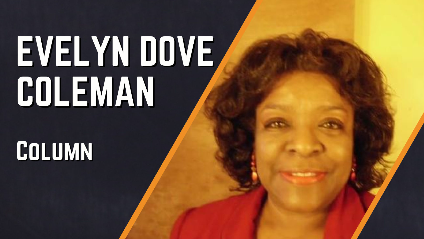 Evelyn Dove Coleman: Stand Up Straight