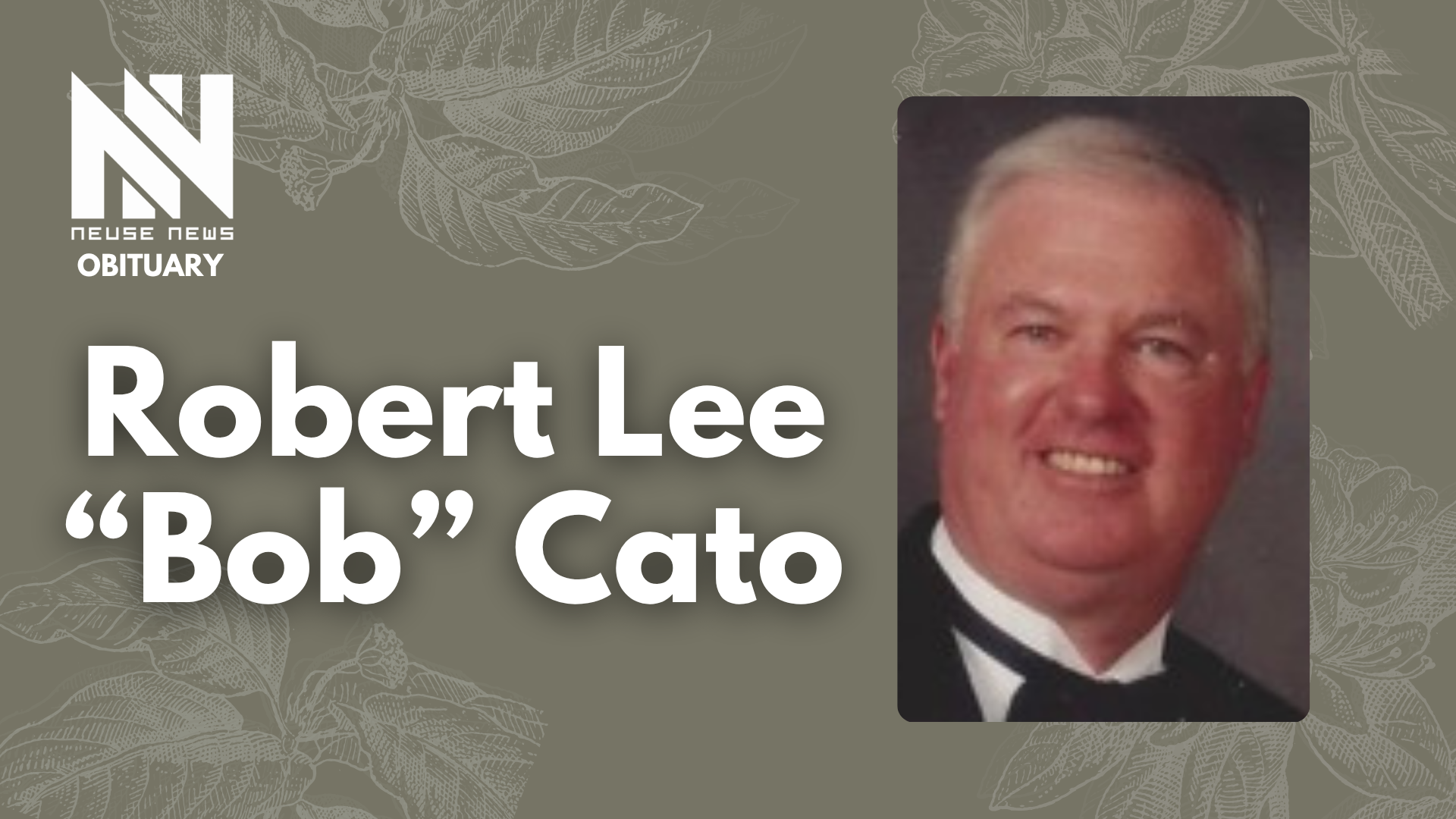 Obituary: Robert Lee “Bob” Cato
