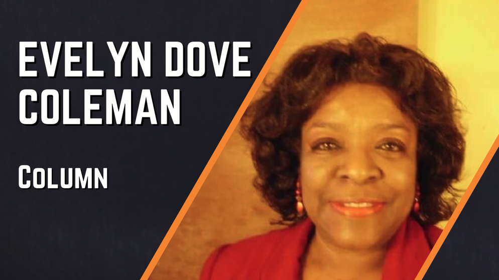 Evelyn Dove Coleman: Offer your advice