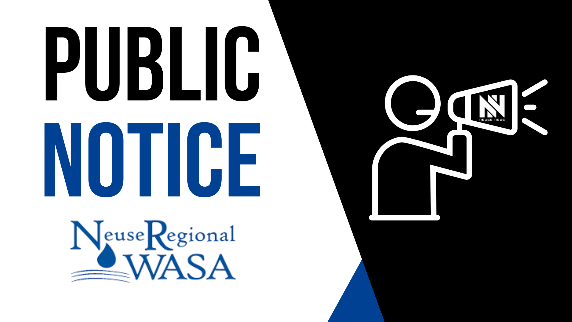Public Notice: Neuse Regional Water and Sewer Authority