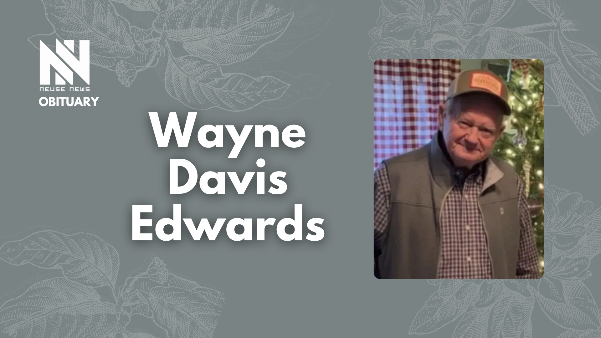 Obituary: Wayne Davis Edwards