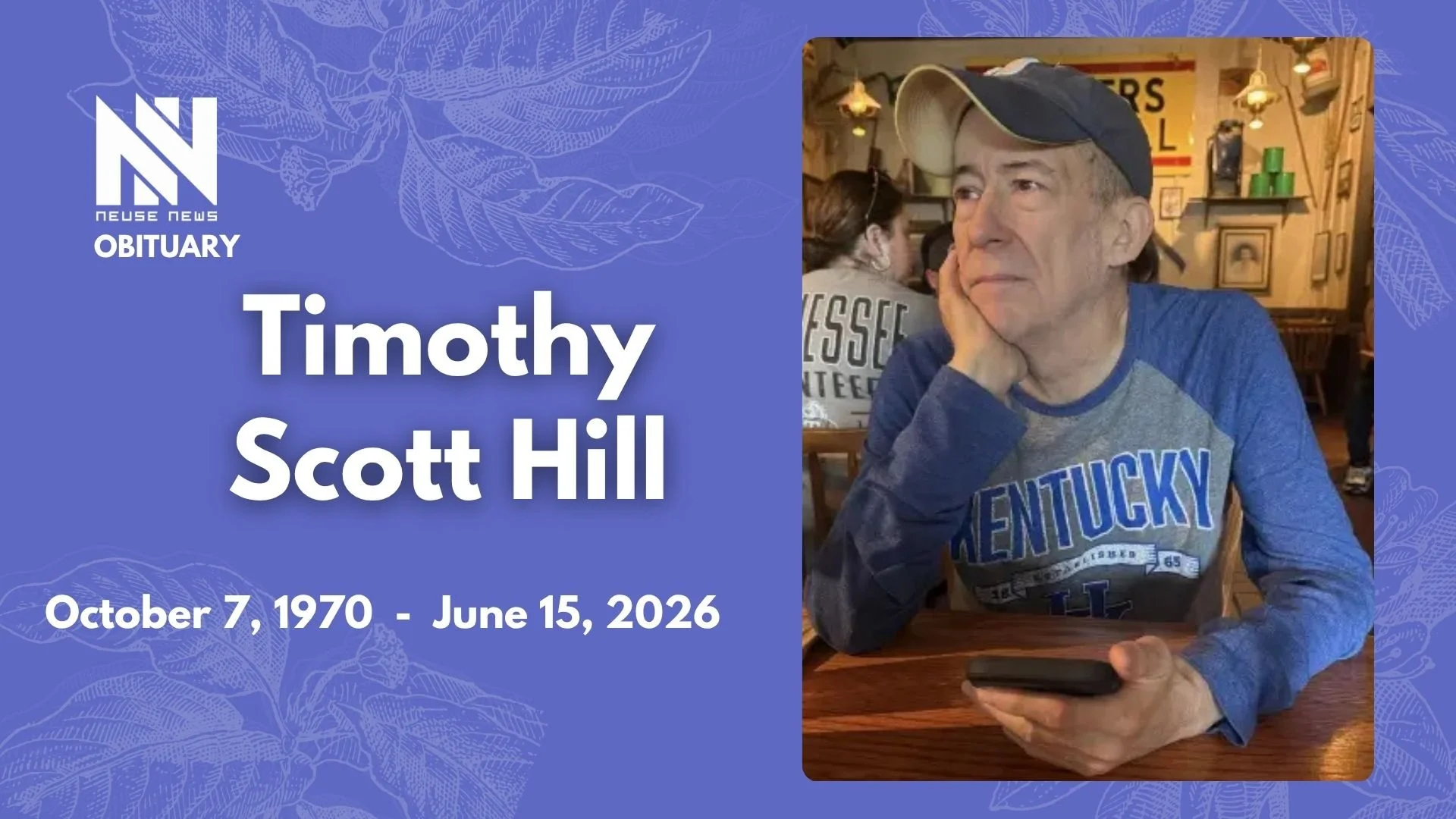 Obituary: Timothy Scott Hill