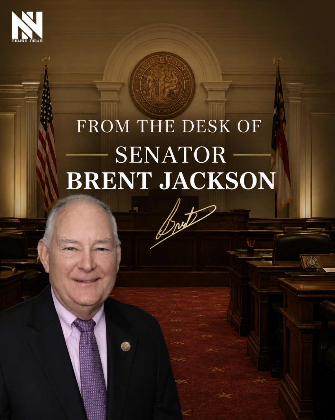 From the Desk of Senator Brent Jackson, July 2026