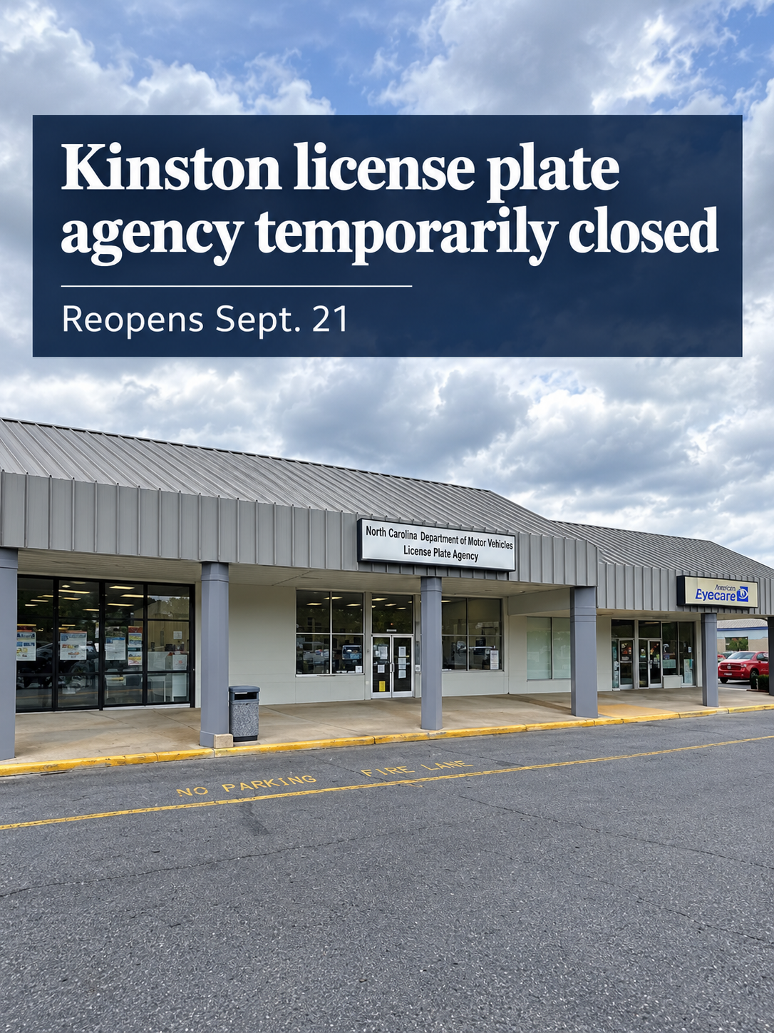 Kinston License Plate Agency Temporarily Closed for Ownership Transition