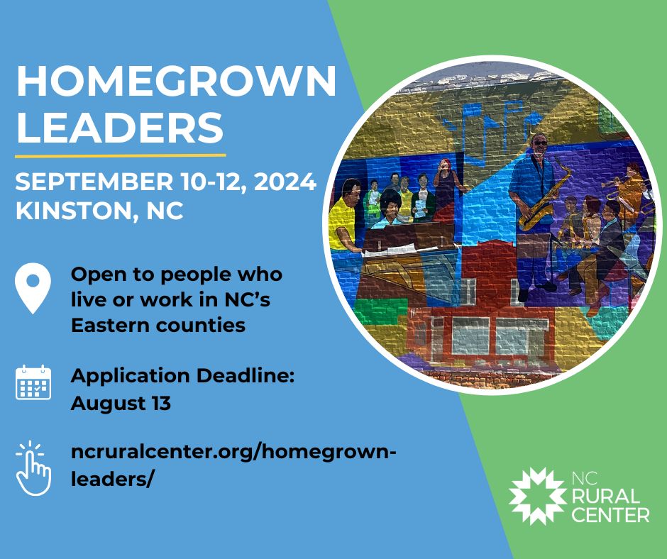 NC Rural Center Opens Application Period for Homegrown Leaders Training ...