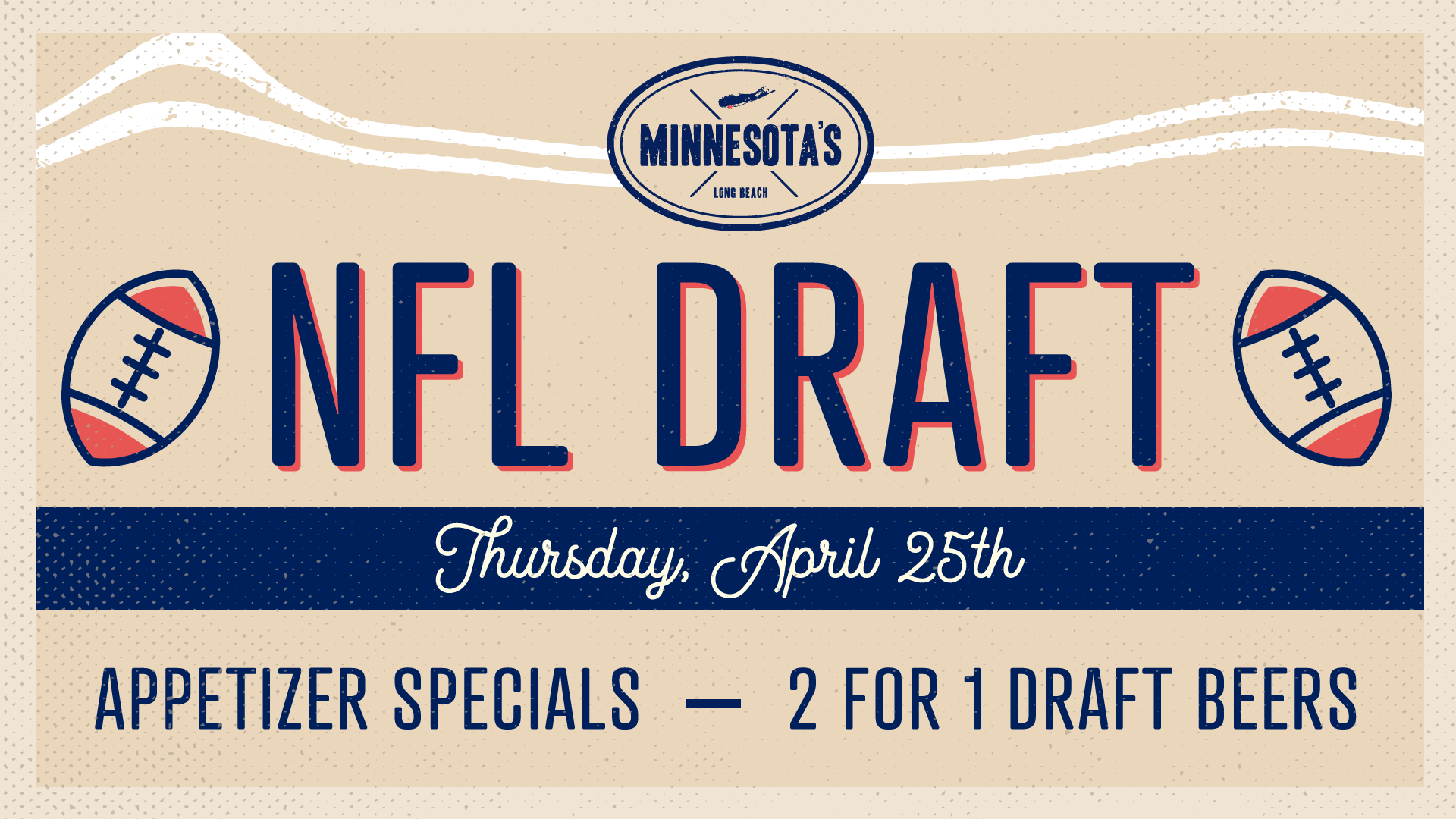 Catch the first NFL Draft here at Minnesota’s April 275th at 7:30 PM