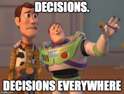 Decisions Toy Story Meme.jpg