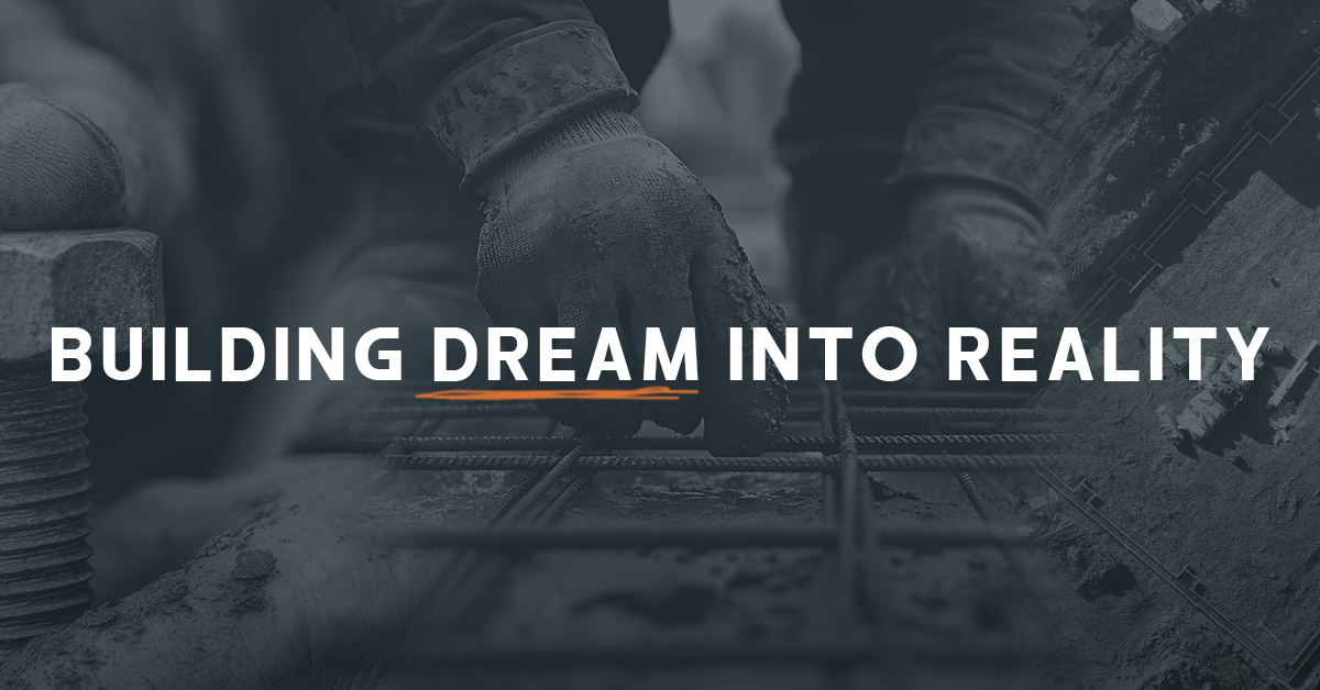 Turn Your Building Dream Into Reality