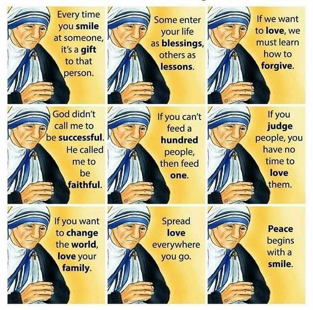 Some wisdom from St. Mother Theresa