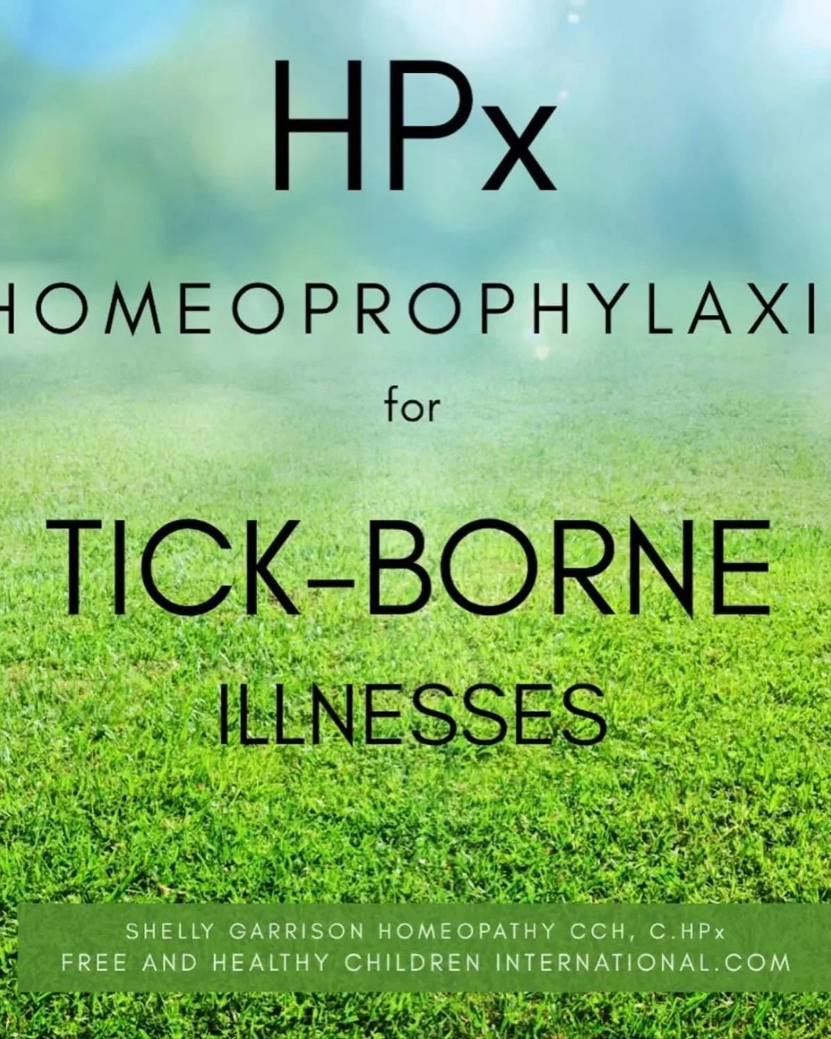 Concerns about tick borne illnesses?
.
Homeopathy and HOMEOPROPHYLAXIS (HPX)

for TICK-BORNE ILLNESSES -
.
Homeoprophylaxis is a branch of homeopathy that has been in continual use since its inception in 1796. 
.
It is a method using  serial dilution