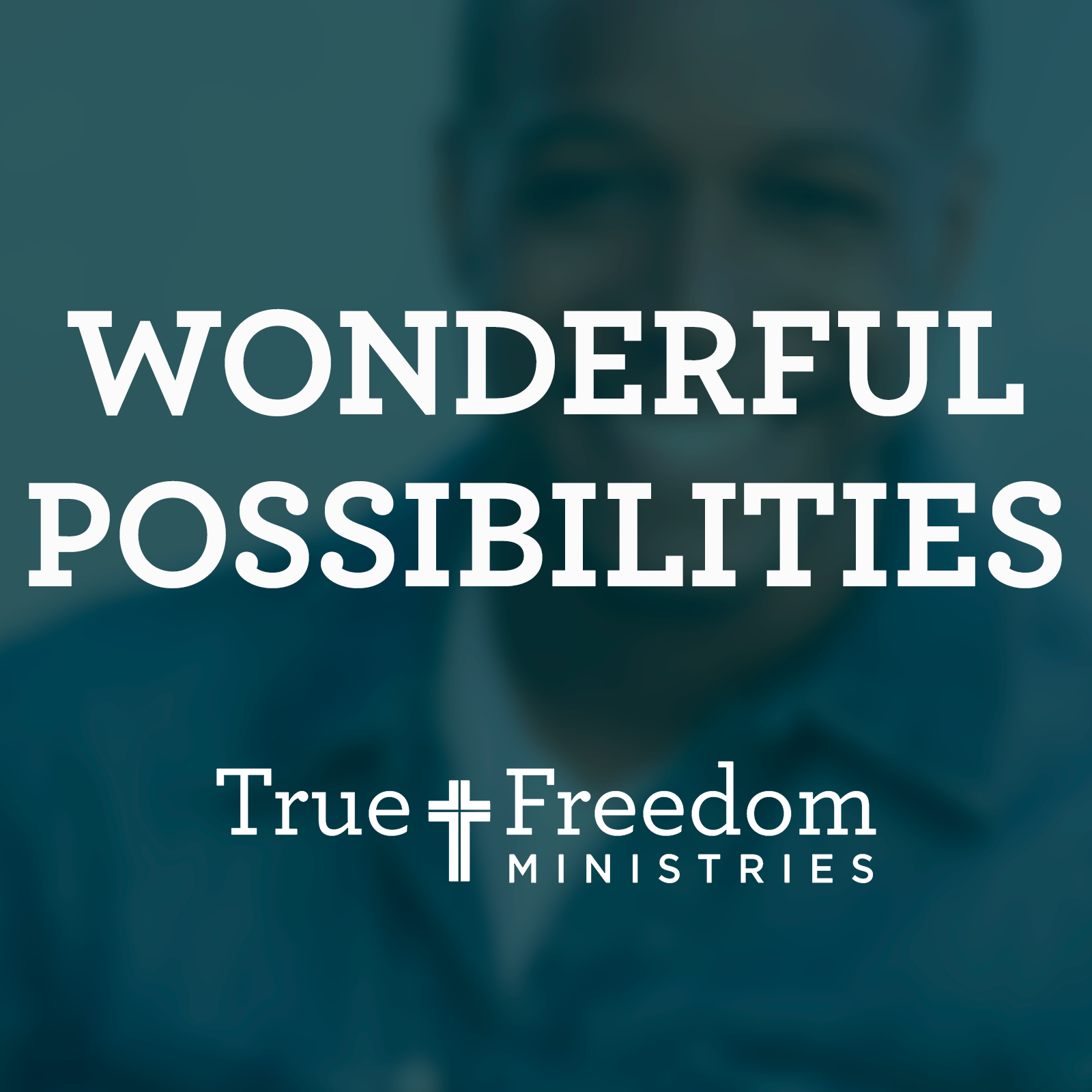 Wonderful Possibilities