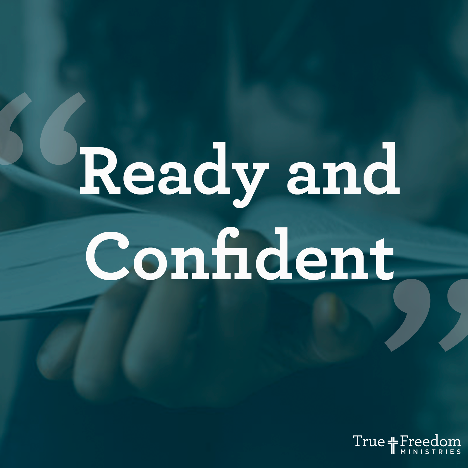 Ready and Confident