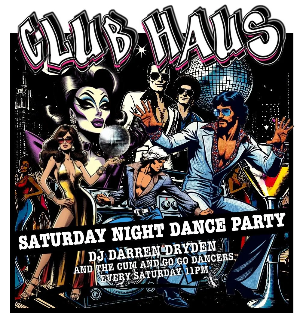 Club Haus with DJ Darren Dryden