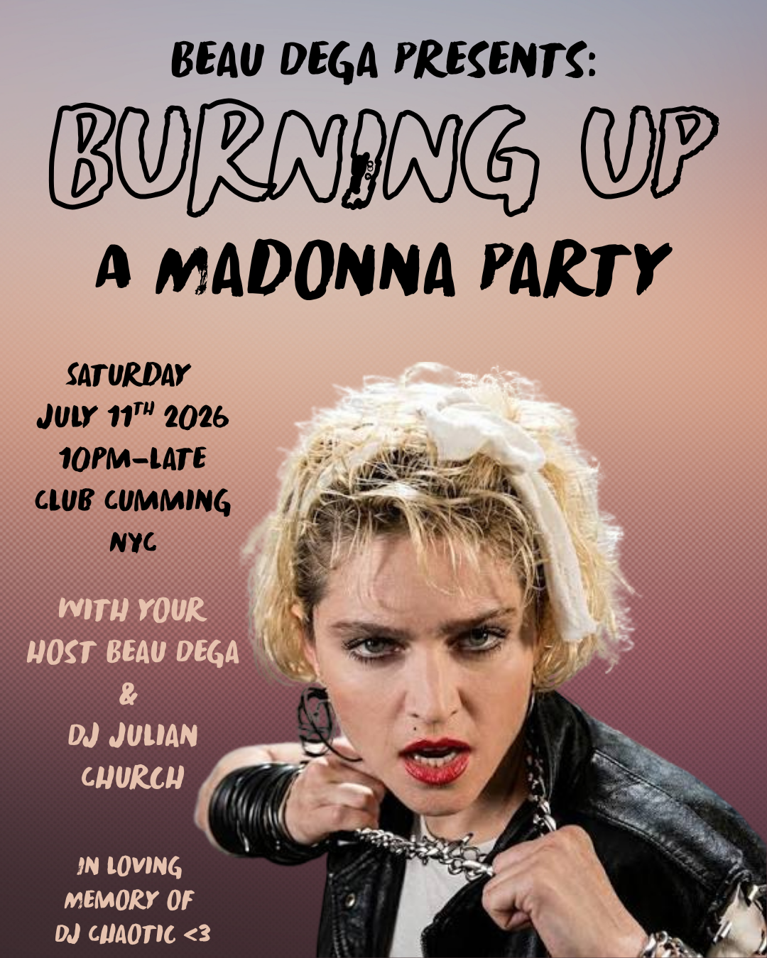 BURNING UP: A Madonna Party