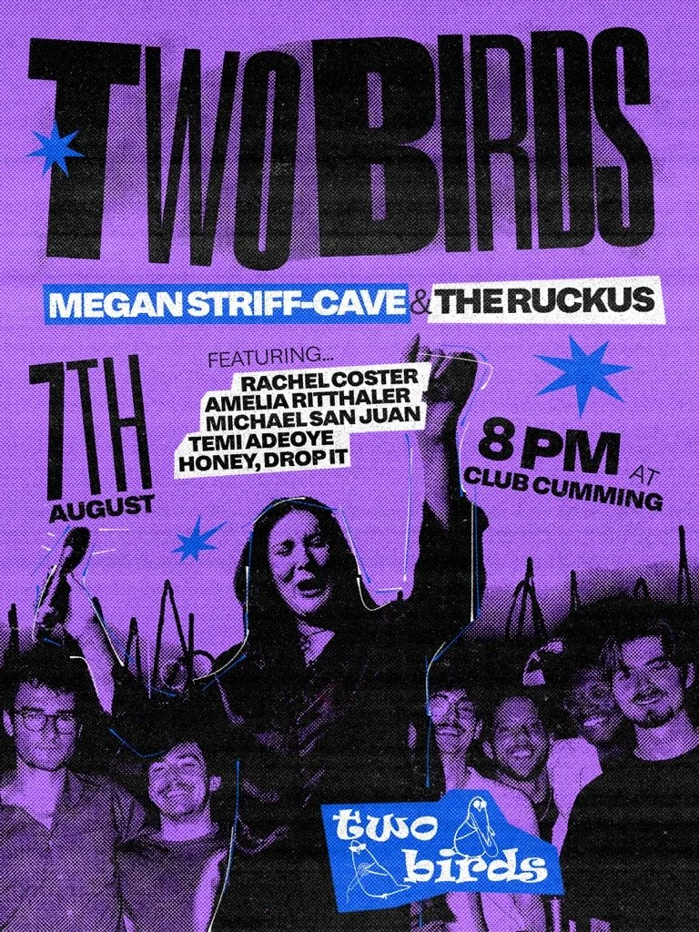 Two Birds with Megan Striff-Cave &amp; The Ruckus