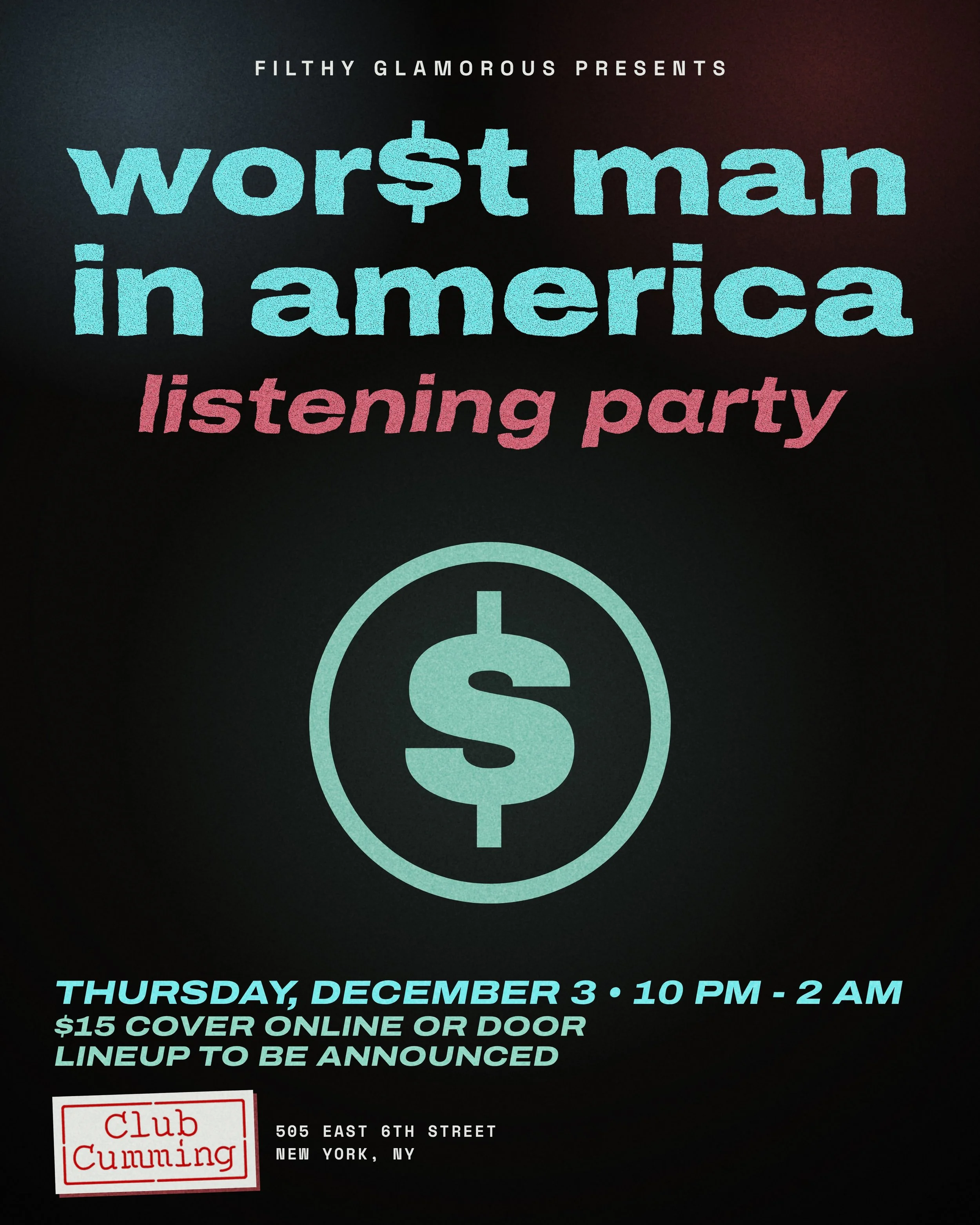 Filthy Glamorous: Worst Man in America Listening Party