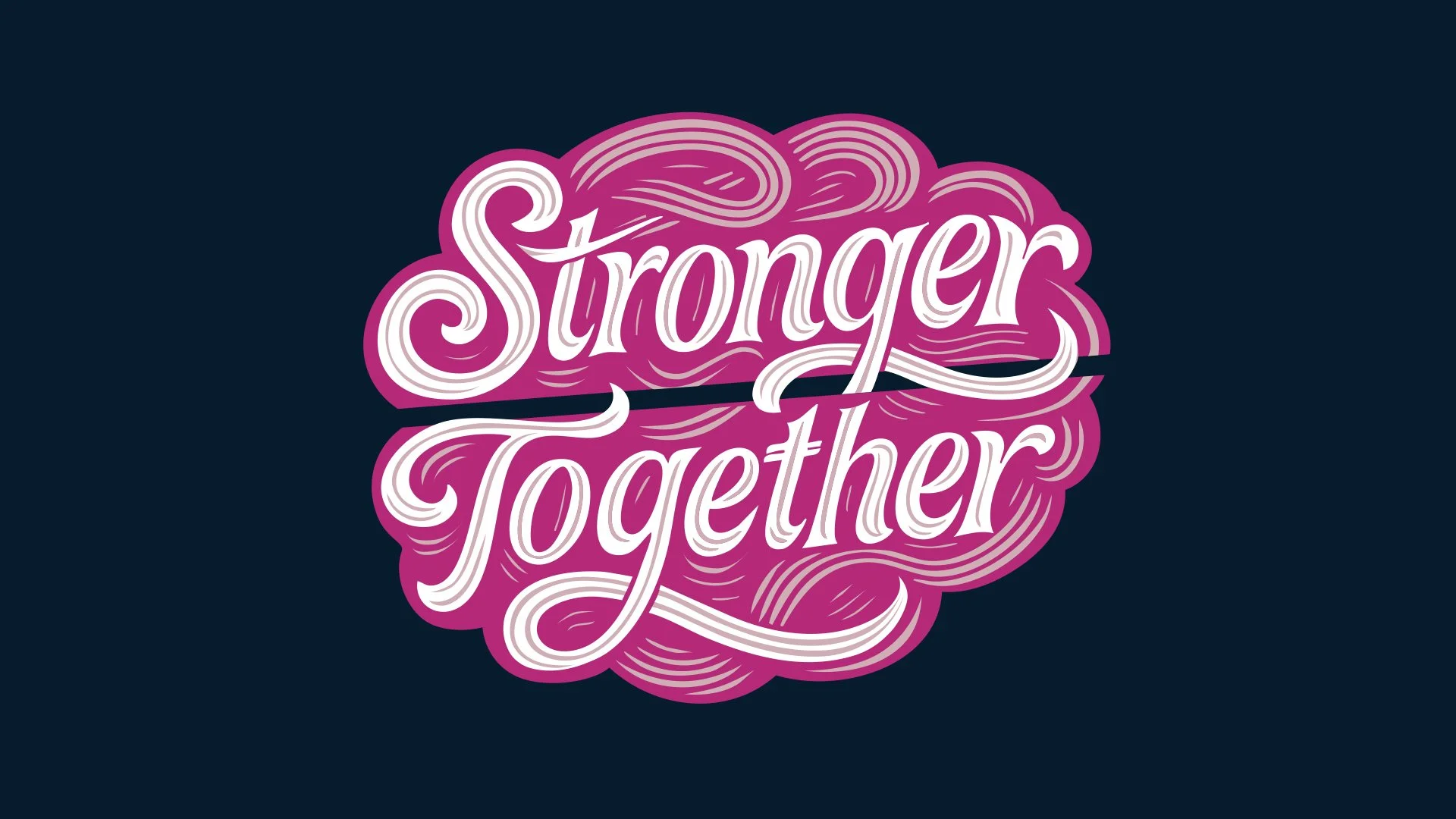 Stronger Together