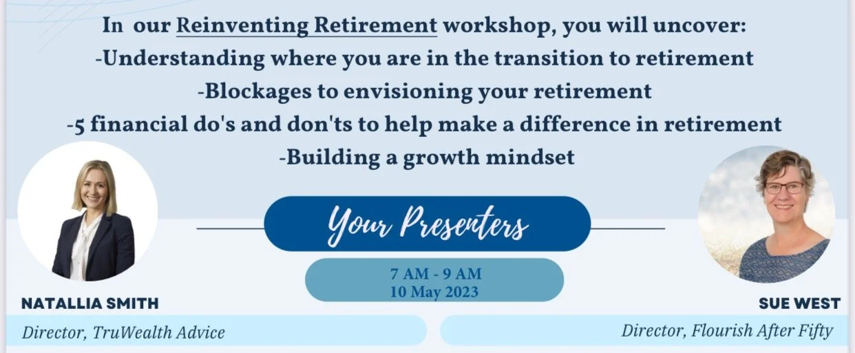A Workshop For Women Nearing Retirement  This interactive workshop will help you breakthrough these fears and see the many options and pathways available to women so that you can continue to contribute, shine, and prosper.      Are you a