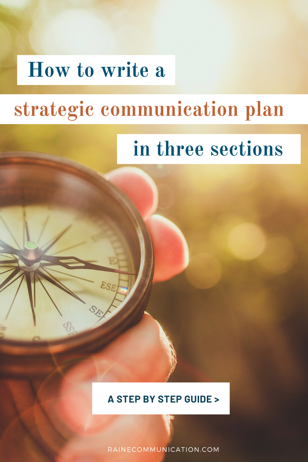 How to write a strategic communication plan in three sections, step-by-step
