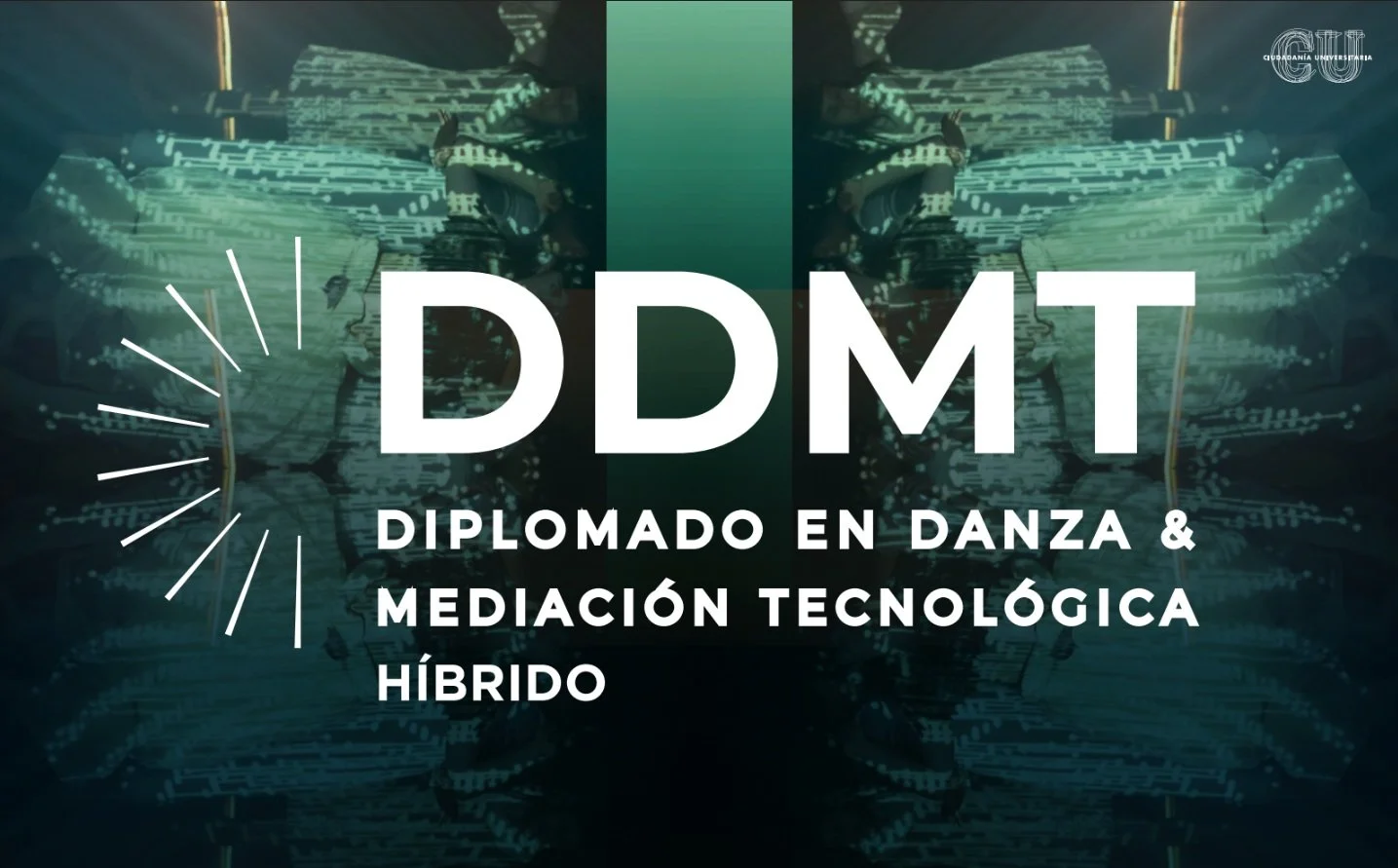 4° Diplomado en Danza y Mediación Tecnológica — Danza UNAM