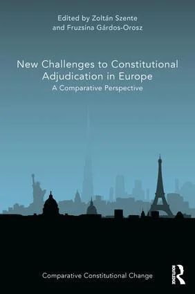 Author Interview: New Challenges to Constitutional Adjudication in Europe