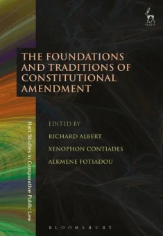 Author Interview: The Foundations and Traditions of Constitutional Amendment
