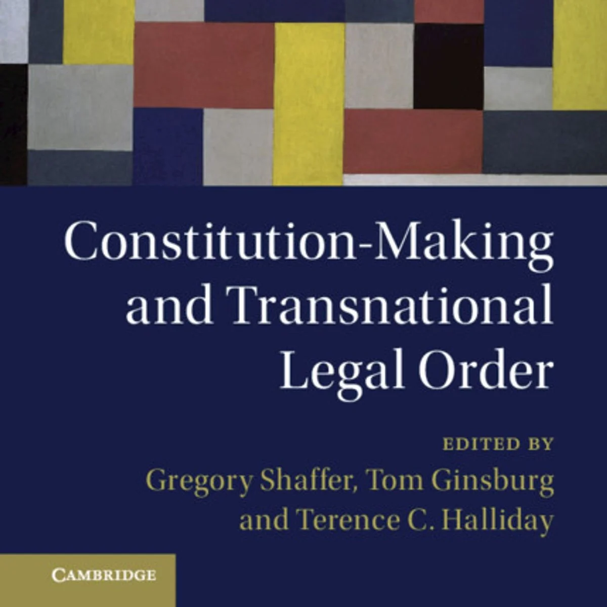 Author Interview: Constitution-Making and Transnational Legal Order