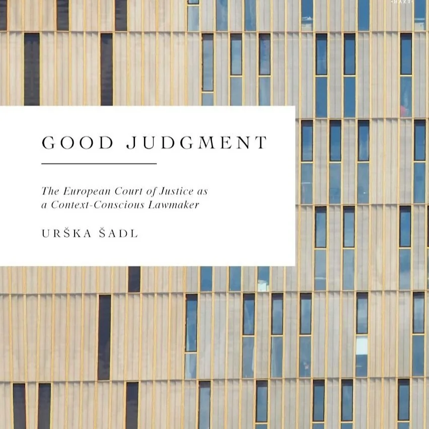 Good Judgment: The European Court of Justice as a Context-Conscious Lawmaker