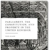 Parliament, the Constitution, and Property in the United Kingdom