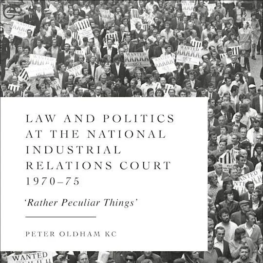 Law and Politics at the National Industrial Relations Court 1970-75  