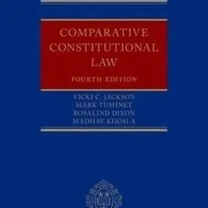 Comparative Constitutional Law: Fourth Edition