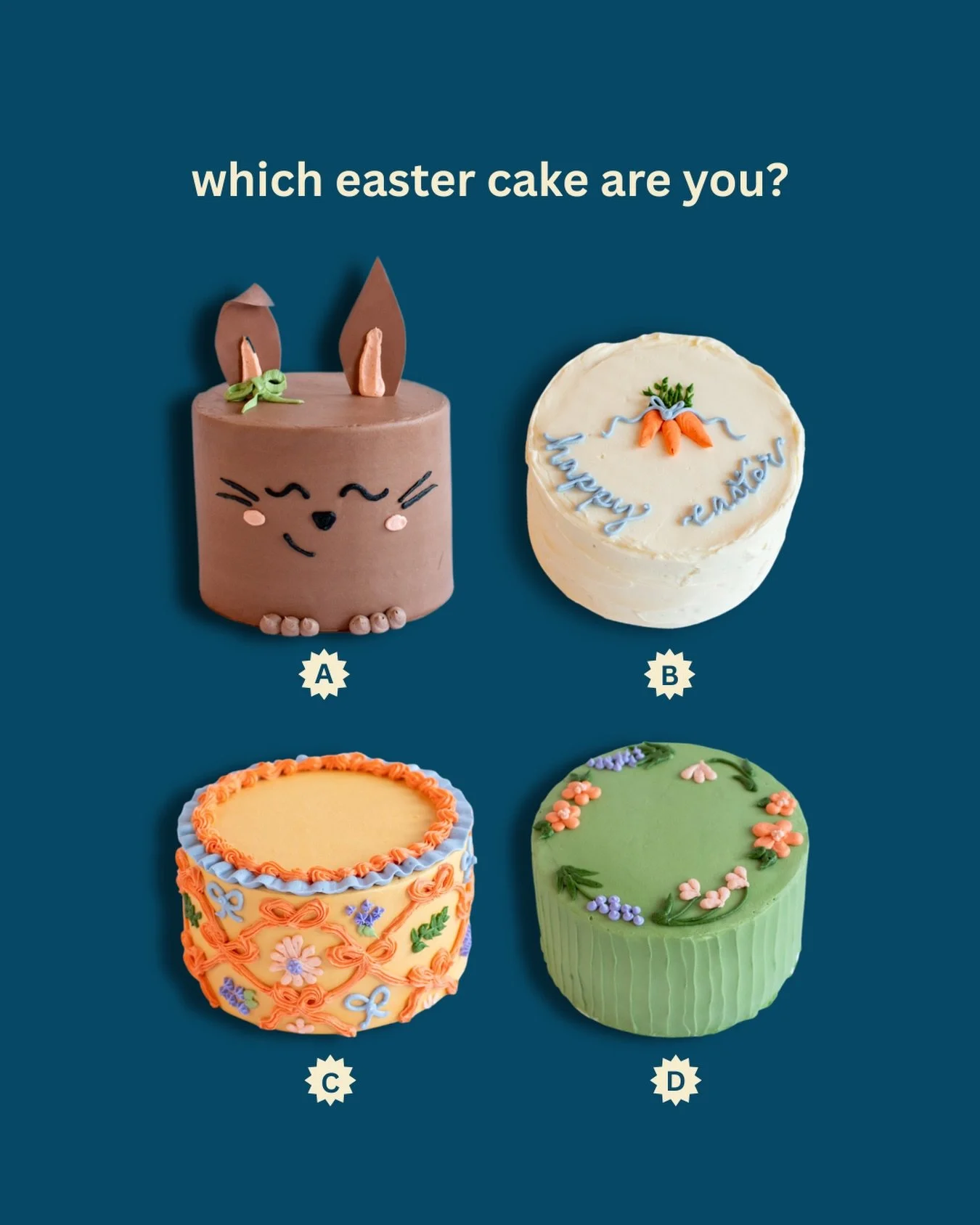🥕 You can find these cakes for pre-order exclusively from our Waldo cakery! 🐰 

a. chocolate buttercream bunny
b. carrot cake
c. faberge cake
d. spring garden cake
