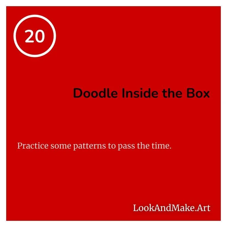 #20: Doodle Inside the Box&nbsp;