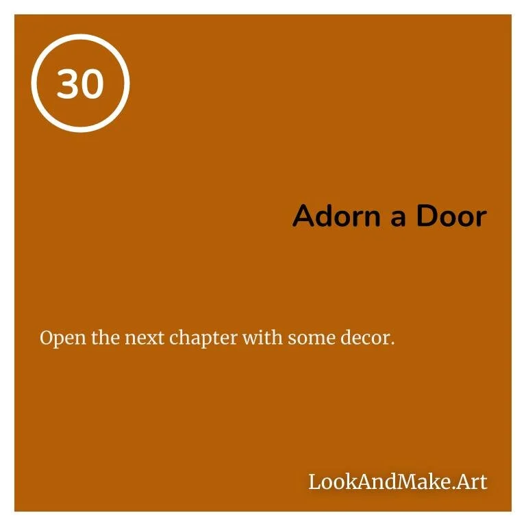 #30: Adorn a Door