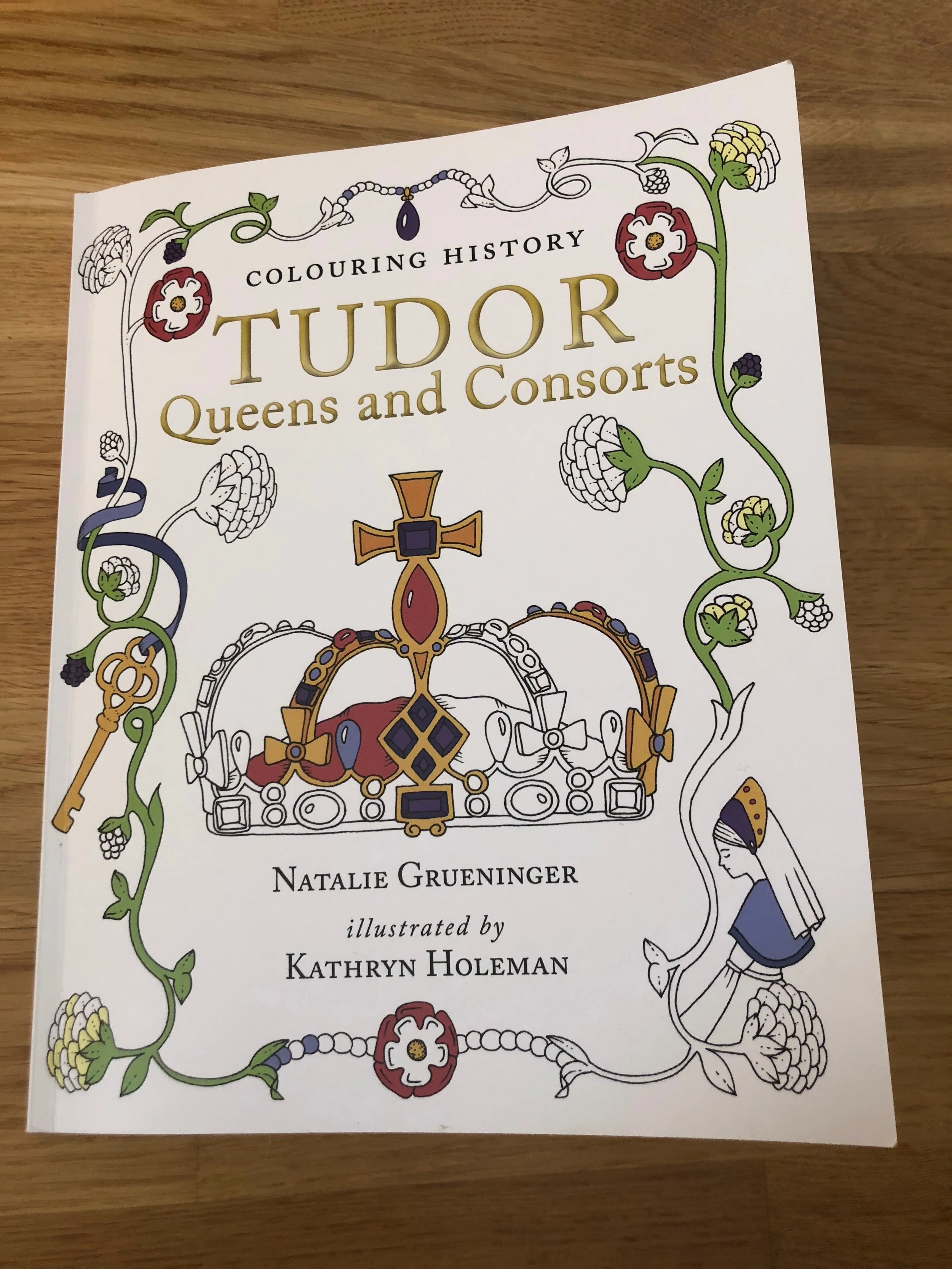 Colouring History: Tudor Queens and Consorts
